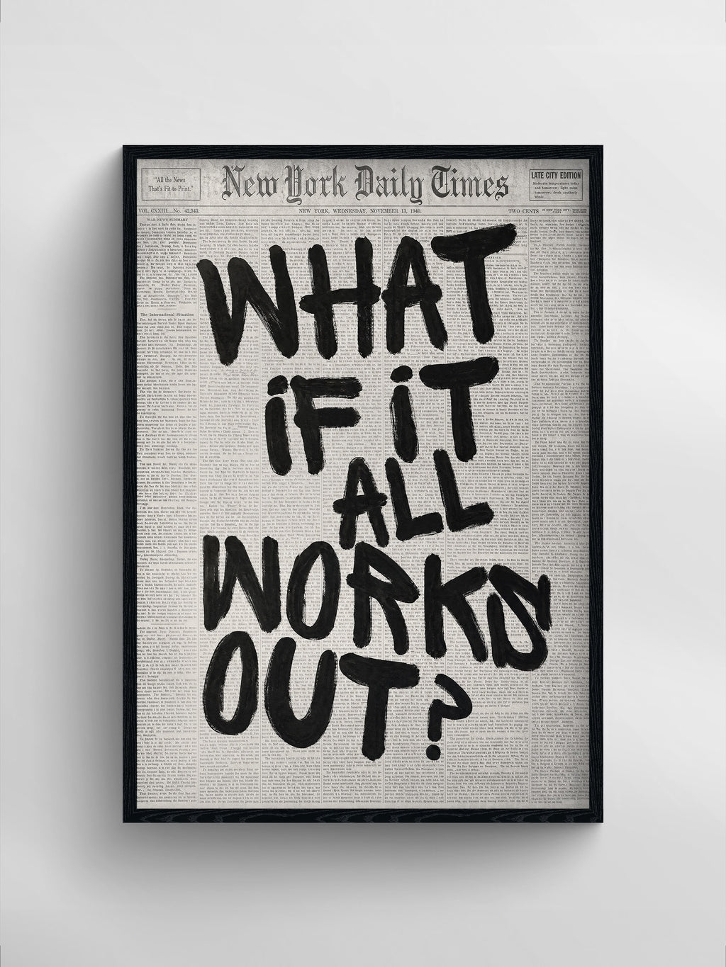 WHAT IF IT ALL WORKS OUT