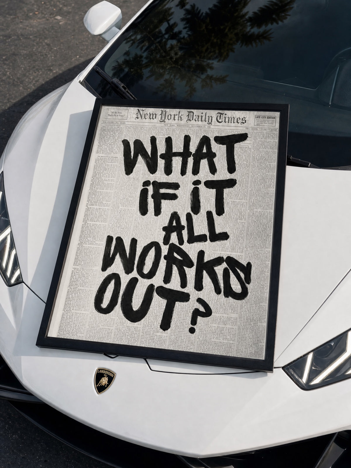 WHAT IF IT ALL WORKS OUT