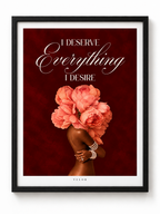 Everything I Deserve Framed Art